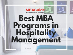 Best MBA Programs in Hospitality Management - MBAGuide.org