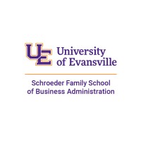 University of Evansville The Schroeder Family School of Business Administration